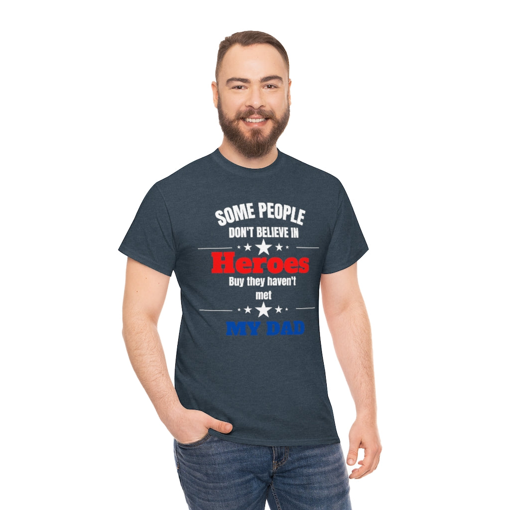 My Dad My Hero T-Shirt
