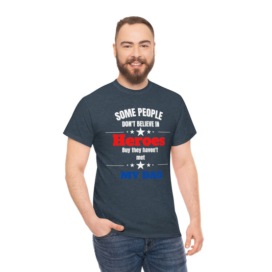 My Dad My Hero T-Shirt